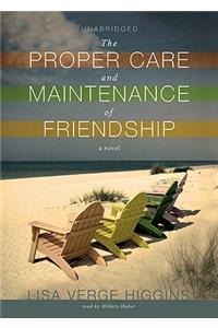 Proper Care and Maintenance of Friendship