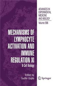 Mechanisms of Lymphocyte Activation and Immune Regulation XI