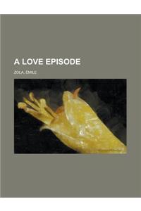 A Love Episode