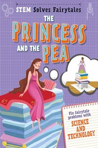 STEM Solves Fairytales: The Princess and the Pea