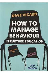 How to Manage Behaviour in Further Education