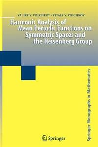 Harmonic Analysis of Mean Periodic Functions on Symmetric Spaces and the Heisenberg Group