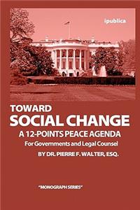Toward Social Change