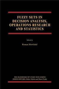 Fuzzy Sets in Decision Analysis, Operations Research and Statistics