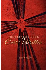 The Greatest Book Ever Written