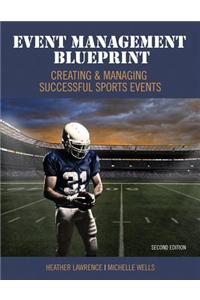 Event Management Blueprint: Creating and Managing Successful Sports Events