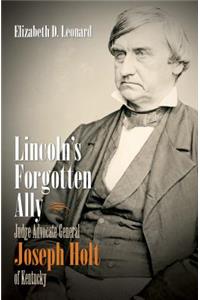 Lincoln's Forgotten Ally