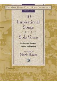 The Mark Hayes Vocal Solo Collection -- 10 Inspirational Songs for Solo Voice