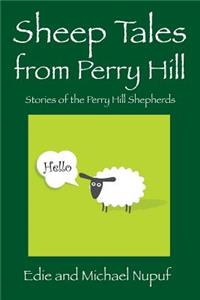 Sheep Tales from Perry Hill