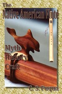 The Native American Flute