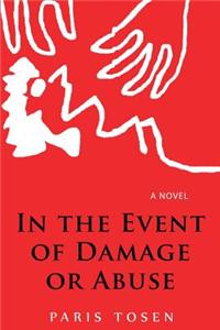 In the Event of Damage or Abuse