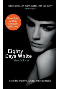Eighty Days White