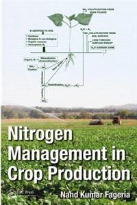 Nitrogen Management in Crop Production