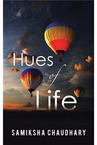 Hues of Life