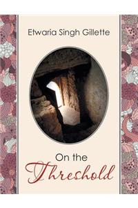 On the Threshold