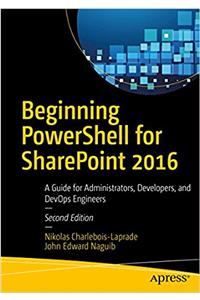 Beginning Powershell for SharePoint 2016