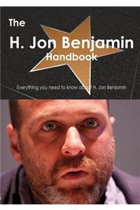 The H. Jon Benjamin Handbook - Everything You Need to Know about H. Jon Benjamin