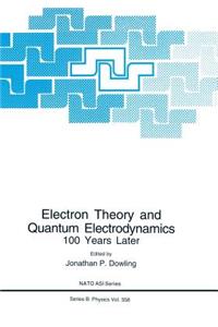 Electron Theory and Quantum Electrodynamics