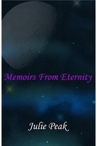 Memoirs From Eternity