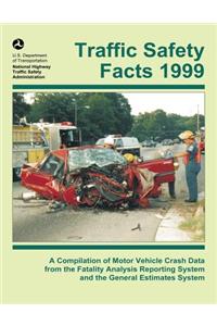 Traffic Safety Facts 1999
