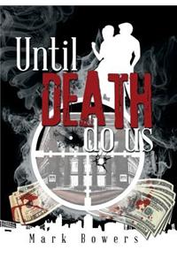 Until Death Do Us