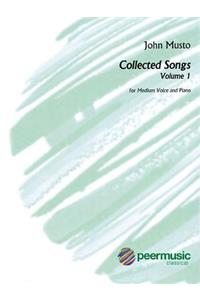John Musto - Collected Songs: Volume 1