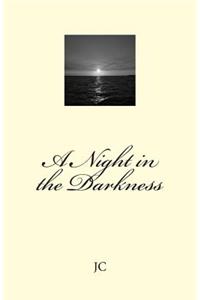 A Night in the Darkness