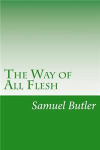 Way of All Flesh