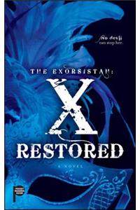 Exorsistah: X Restored