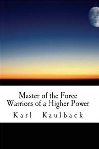 Master of the Force 1