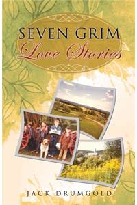 Seven Grim Love Stories