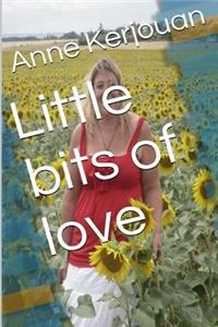 Little bits of love