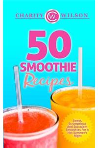 50 Smoothie Recipes
