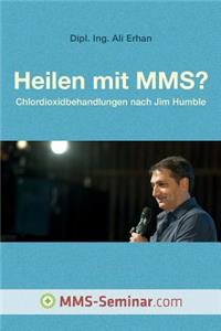 Heilen mit MMS?