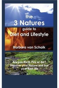 The 3 Natures Guide to Diet and Lifestyle