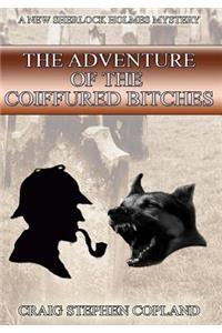 The Adventure of the Coiffured Bitches - Large Print