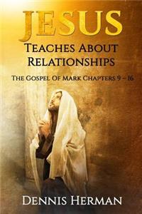 Jesus Teaches About Relationships