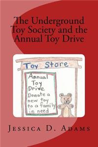 Underground Toy Society and the Annual Toy Drive