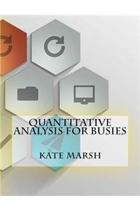 Quantitative Analysis For Busies