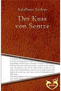 Der Kuss von Sentze