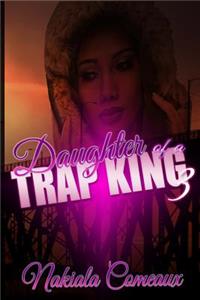 Daughter of a Trap King 3