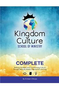 Kingdom Culture School of Ministry Complete