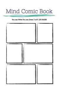 Mind Comic Book - 7 x 10" 135 Pages: comic panel, For drawing your own comics, idea and design sketchbook, for artists of all levels