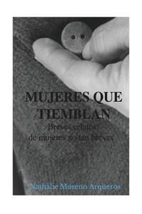 Mujeres que tiemblan