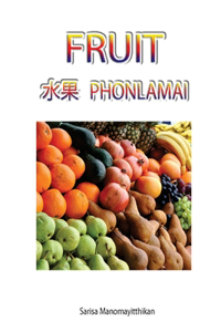 Fruit: Fruit in English, Chinese and Thai language