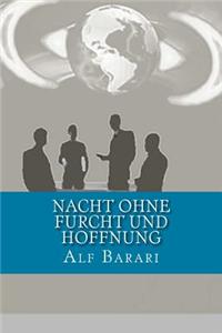 Nacht Ohne Furcht Und Hoffnung