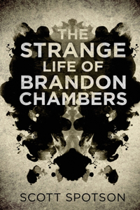 Strange Life of Brandon Chambers