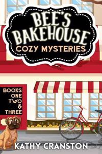 Bee's Bakehouse Cozy Mysteries Collection 1
