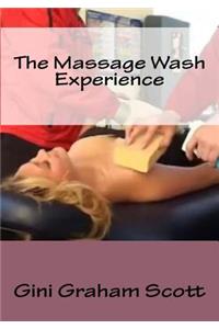 The Massage Wash Experience