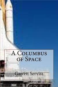 A Columbus of Space